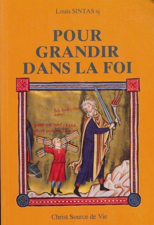 Pour grandir dans la foi - Sintas - Livre