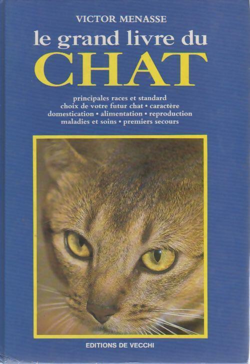 Le grand livre du chat - Victor Menassé - Livre