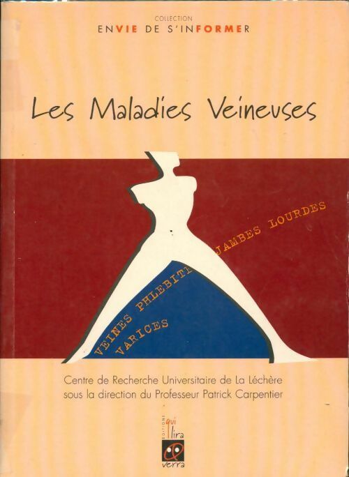 Les maladies veineuses - Collectif - Livre