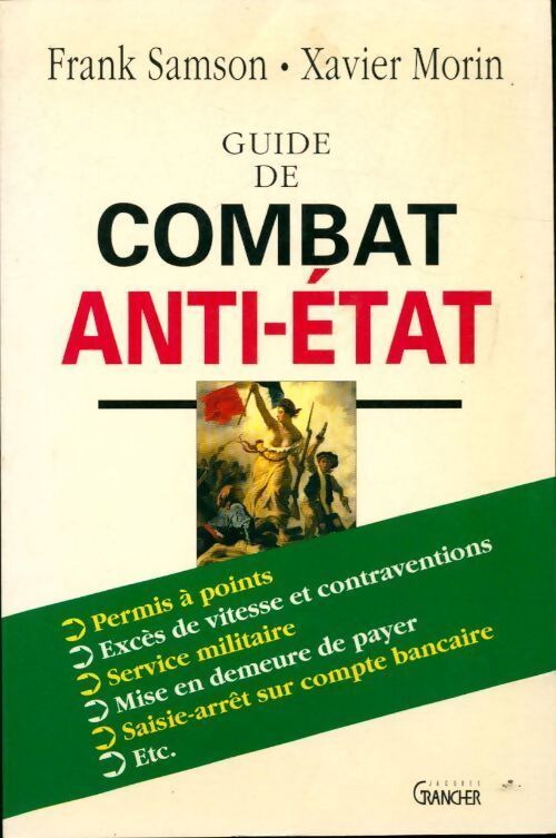 Guide de combat anti-état - Frank Samson, Xavier Morin - Livre