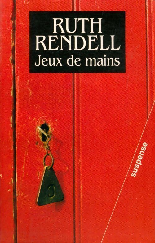 Jeux de mains - Ruth Rendell - Livre