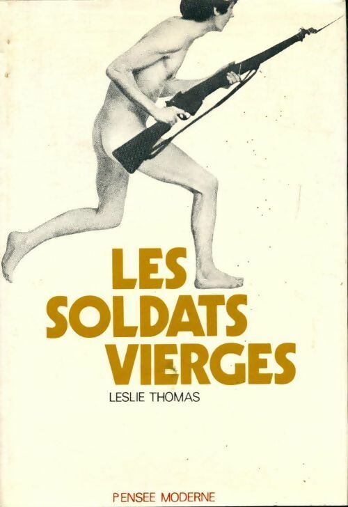 Les soldats vierges - Leslie Thomas - Livre