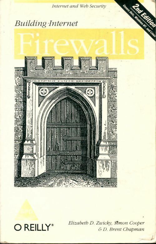 Building internet firewalls - Elizabeth D. Zwicky - Livre