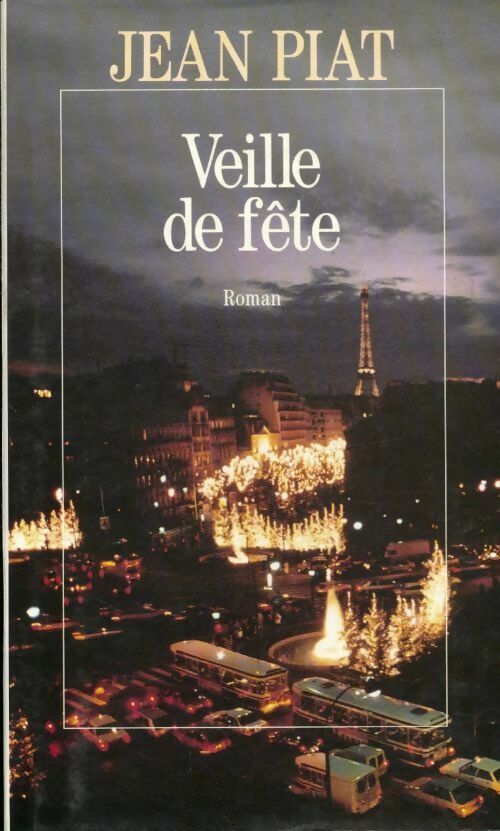Veille de fête - Jean Piat - Livre