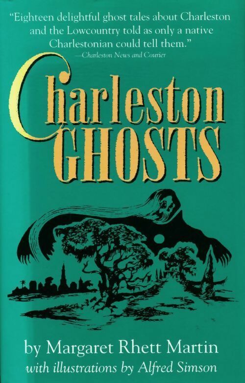 Charleston Ghosts - Margaret Rhett Martin - Livre
