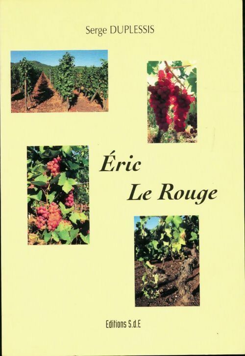 Éric le rouge - Serge Duplessis - Livre