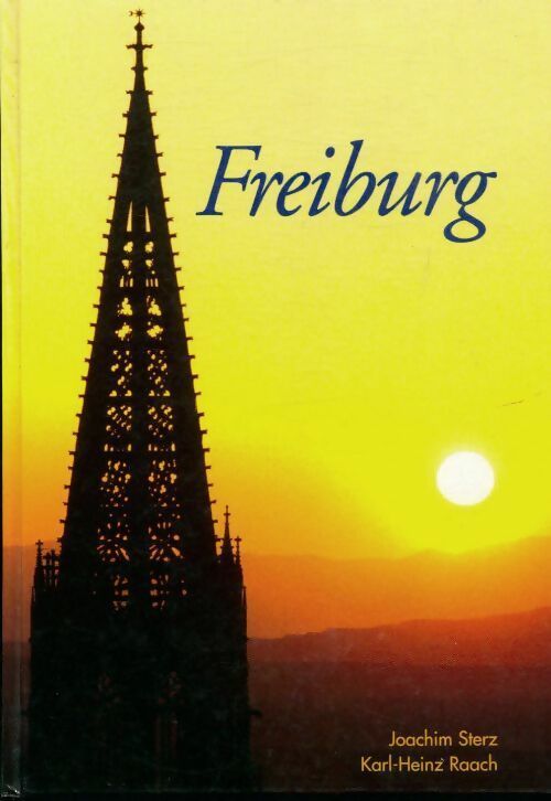 Freiburg - Joachim Sterz - Livre