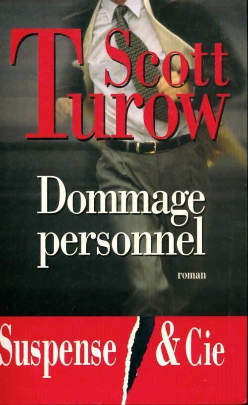 Dommage personnel - Scott Turow - Livre