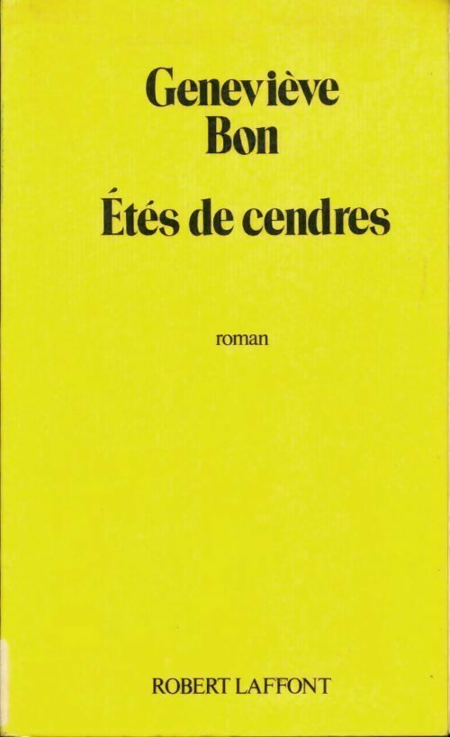Eté de cendres - Geneviève Bon - Livre