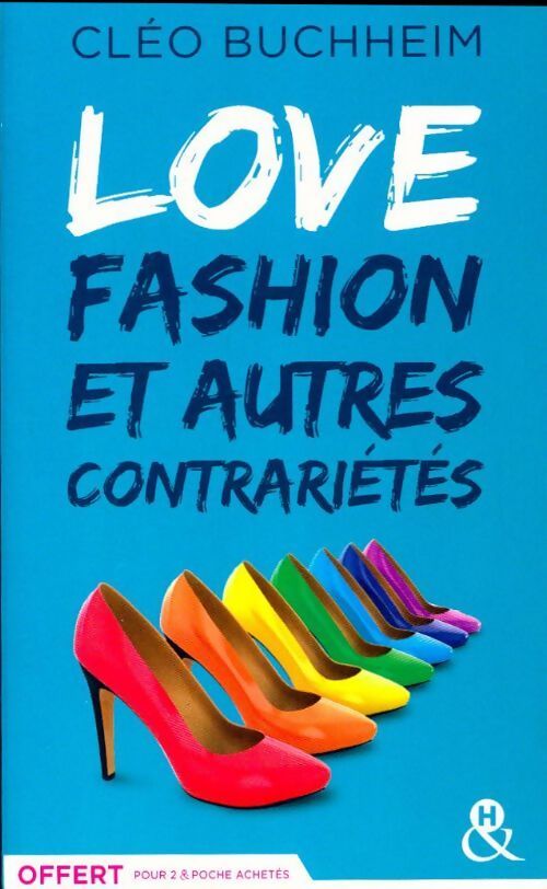 Love fashion et autres contrariétés - Cléo Buchheim - Livre
