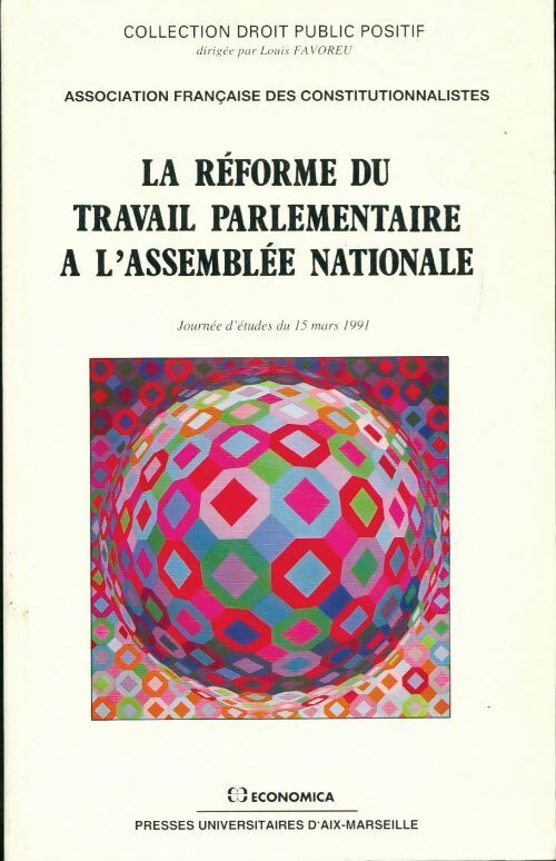 La réforme du travail parlementaire à l'assemblée nationale - Collectif - Livre
