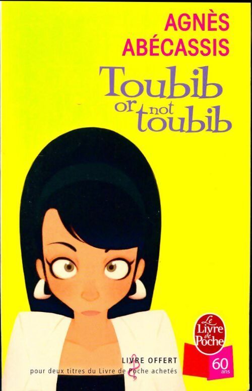 Toubib or not toubiib - Agnès Abécassis - Livre