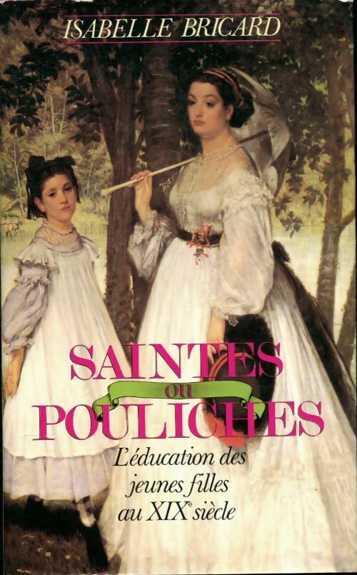 Saintes ou pouliches - Isabelle Bricard - Livre