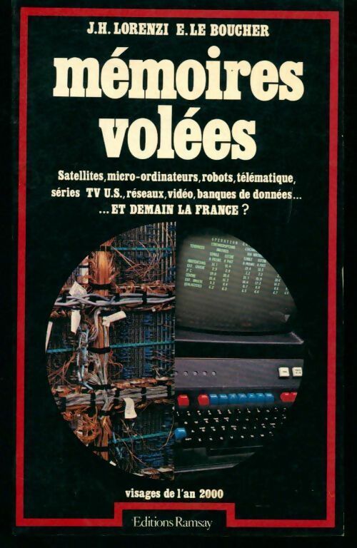 Mémoires volées - Jean-Hervé Lorenzi, Eric Le Boucher - Livre