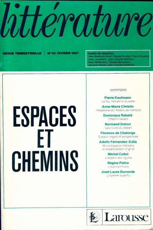 Littérature n°65 : Espaces et chemins - Collectif - Livre