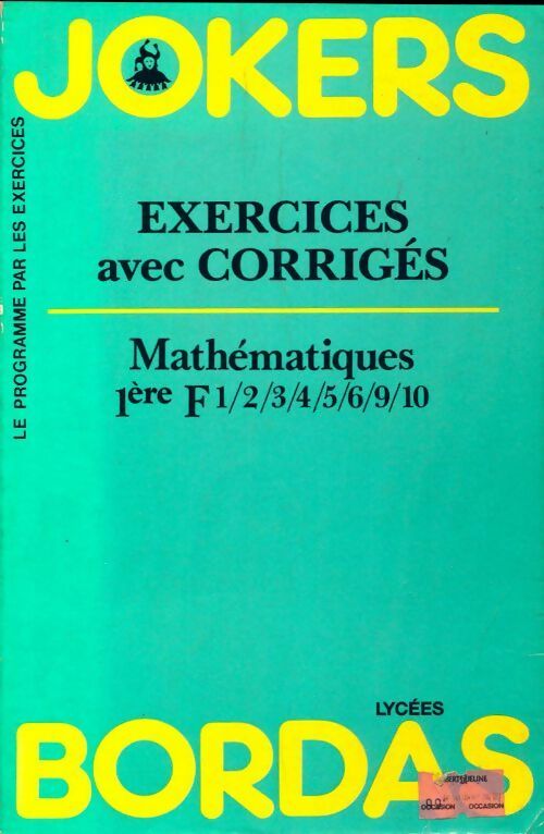 Mathématiques 1ère F. Exercices avec corrigés - Michel Szwarcbaum - Livre