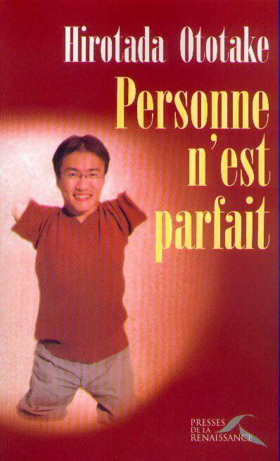 Personne n'est parfait - Hirotada Ototake - Livre