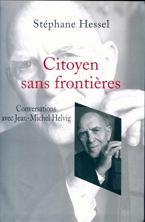 Citoyen sans frontières - Stéphane Hessel - Livre