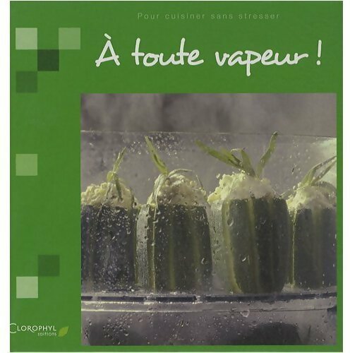 A toute vapeur ! - Collectif - Livre