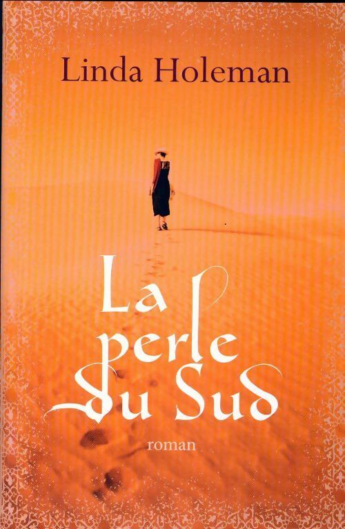 La perle du sud - Linda Holeman - Livre