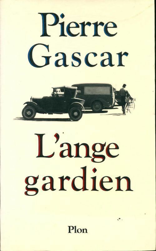 L'ange gardien - Pierre Gascar - Livre