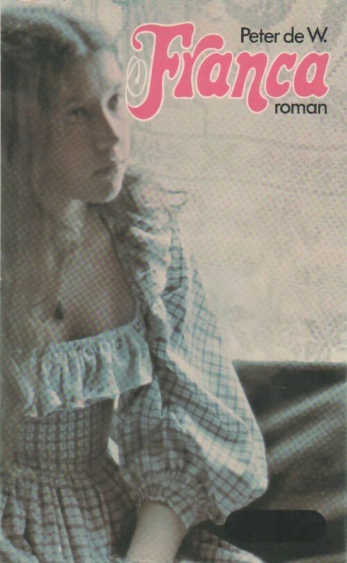 Franca - Peter De W. - Livre