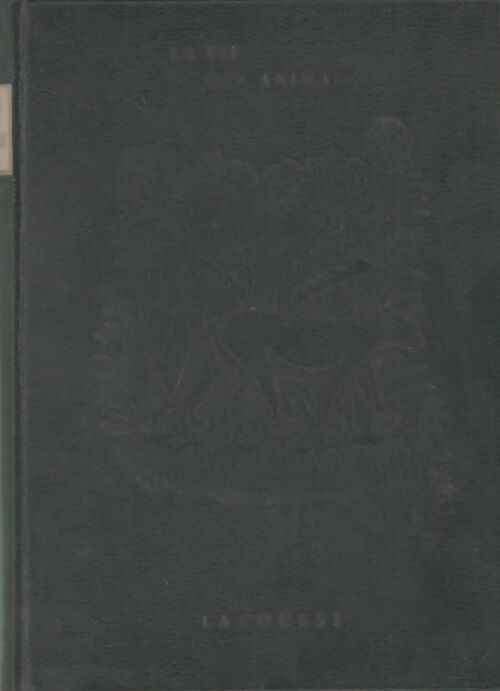 La vie des animaux Tome II - Léon Bertin - Livre