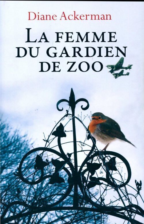 La femme du gardien de zoo - Diane Ackerman - Livre