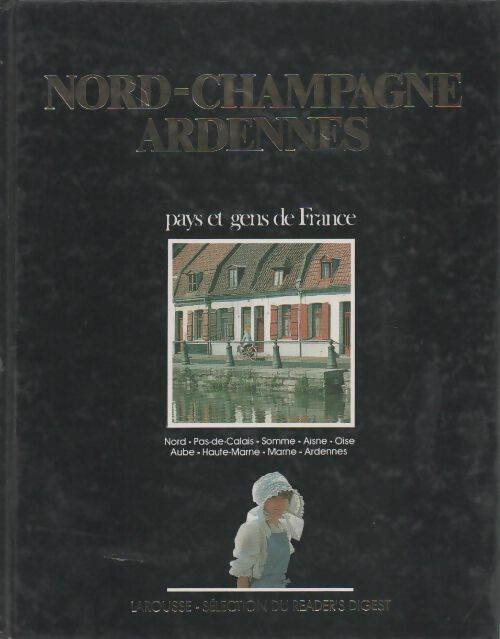 Nord - Champagne - Ardennes - Collectif - Livre