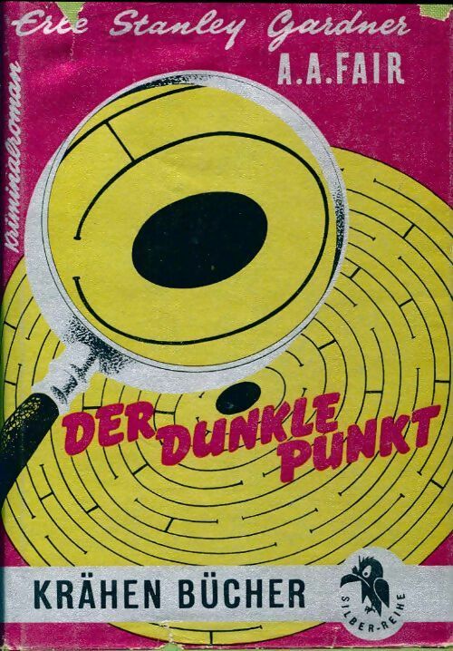 Der dunkle punkt - Erle Stanley Gardner - Livre