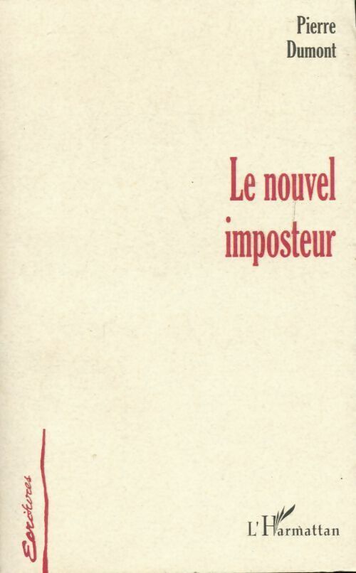 Le nouvel imposteur - Pierre Dumont - Livre