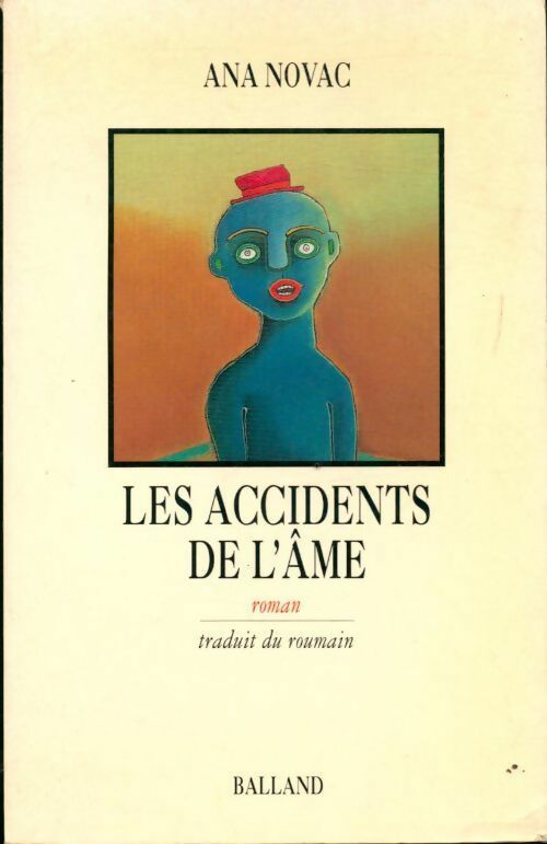 Les accidents de l'âme - Ana Novac - Livre