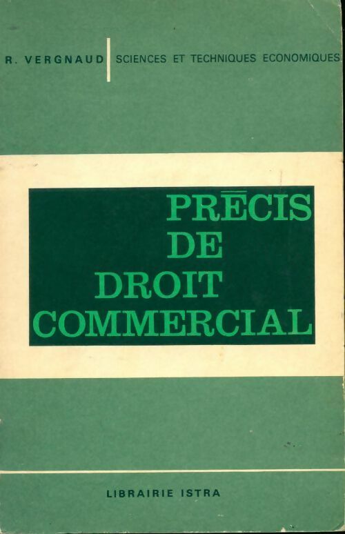 Précis de droit commercial - R. Vergnaud - Livre