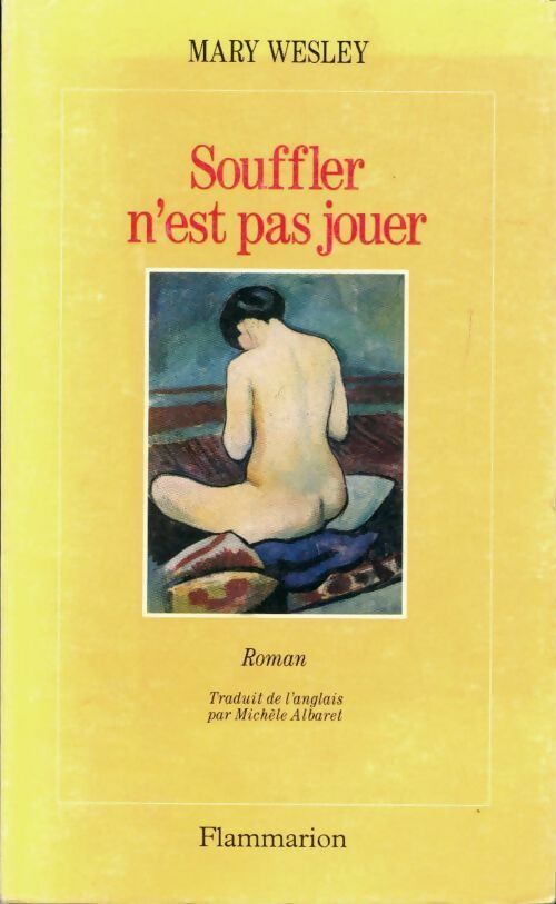 Souffler n'est pas jouer - Mary Wesley - Livre