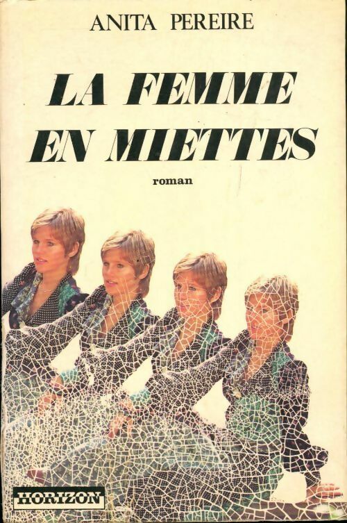 La femme en miettes - Anita Pereire - Livre