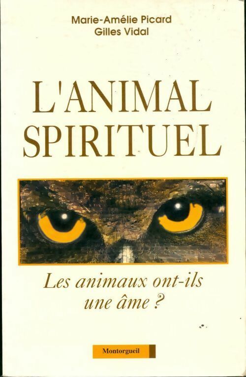 L'animal spirituel - Gilles Vidal, Marie-Amélie Picard - Livre