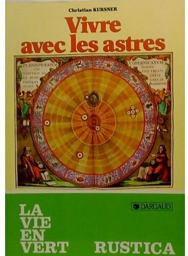 Vivre avec les astres - Christian Kursner - Livre