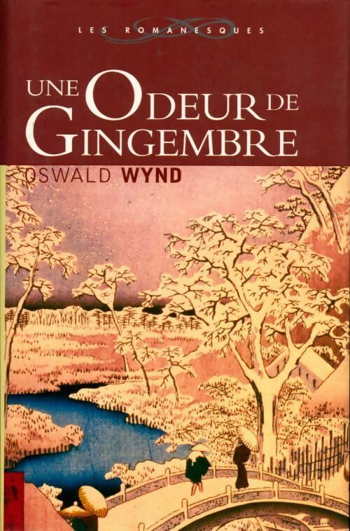 Une odeur de gingembre - Oswald Wynd - Livre