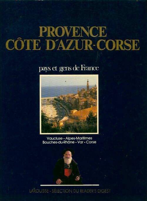 Provence, Corse, Côte d'Azur - Collectif - Livre