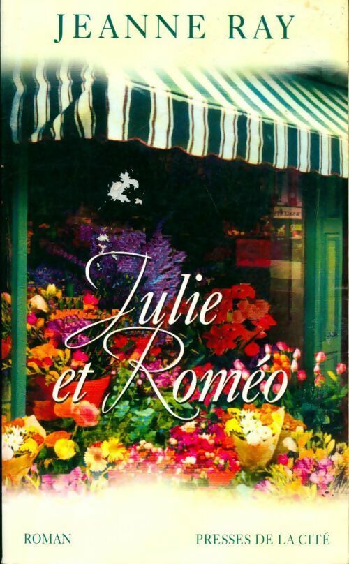 Julie et Roméo - Jeanne Ray - Livre