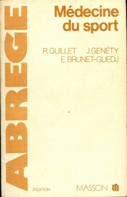 Médecine du sport - René Guillet, Elisabeth Brunet-Guedj - Livre