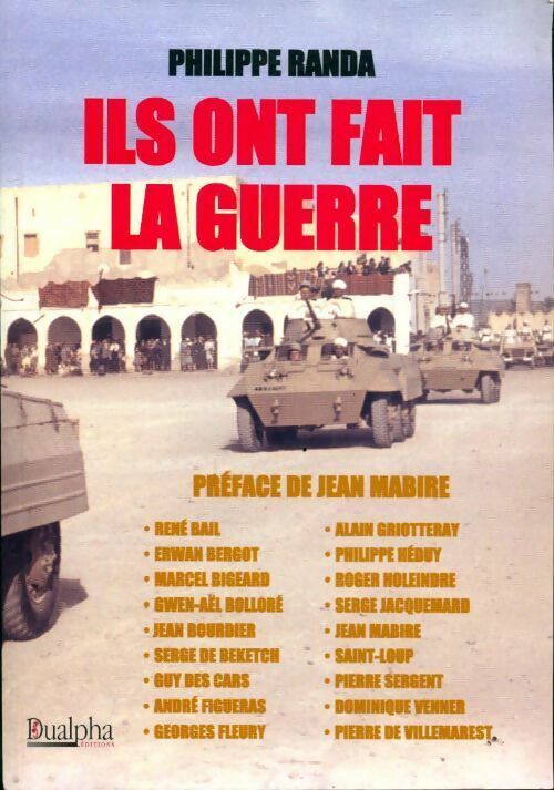 Ils ont fait la guerre - Philippe Randa - Livre