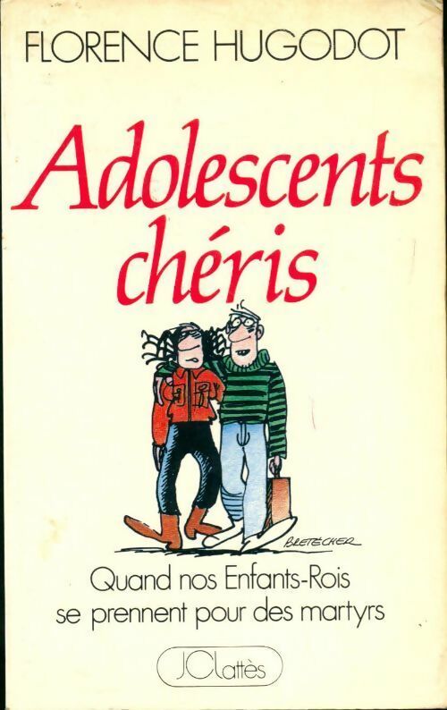 Adolescents chéris - Florence Hugodot - Livre