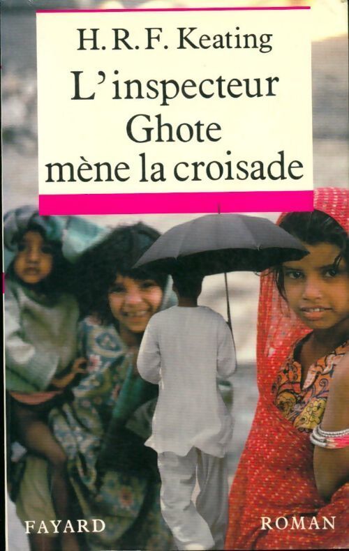 L'inspecteur Ghote mène la croisade - H.R.F. Keating - Livre