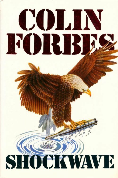 Shockwave - Colin Forbes - Livre