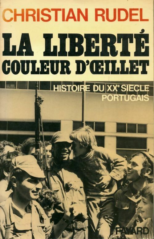 La liberté couleur d'oeillet - Christian Rudel - Livre
