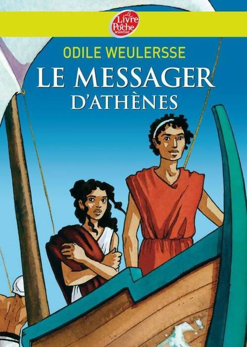 Le messager d'Athènes - Odile Weulersse - Livre