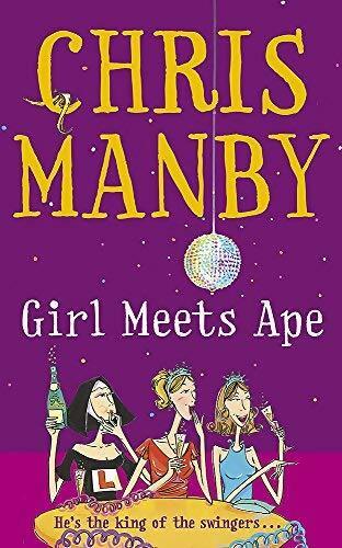 Girl meets Ape - Chris Manby - Livre