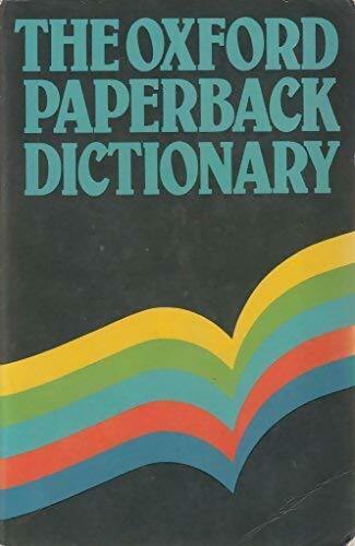 The oxford paperback dictionary - Varios Autores - Livre
