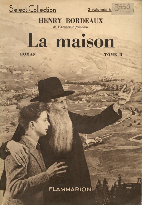 La maison Tome II - Henri Bordeaux - Livre